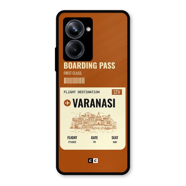 Varanasi Boarding Pass Metal Back Case for Realme 10 Pro