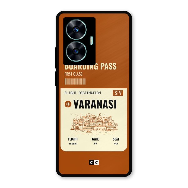 Varanasi Boarding Pass Metal Back Case for Realme C55