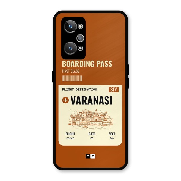 Varanasi Boarding Pass Metal Back Case for Realme GT 2