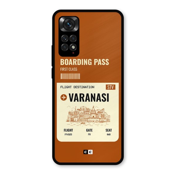 Varanasi Boarding Pass Metal Back Case for Redmi Note 11s