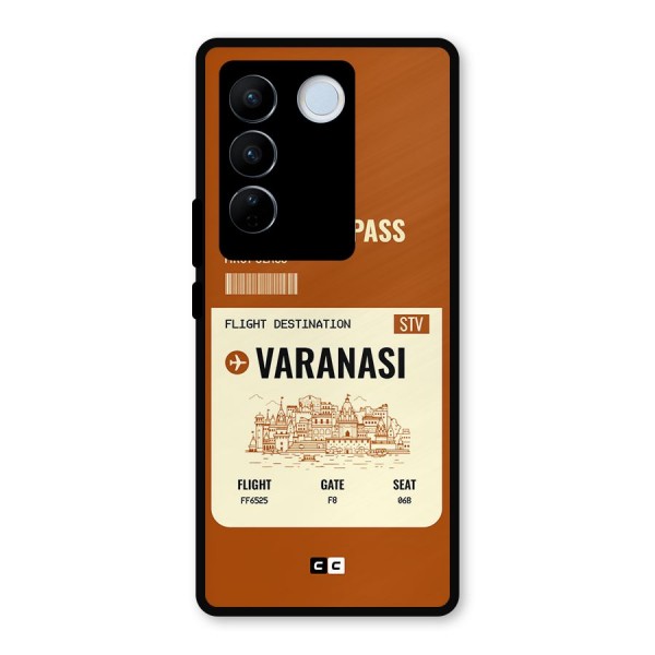 Varanasi Boarding Pass Metal Back Case for Vivo V27 Pro