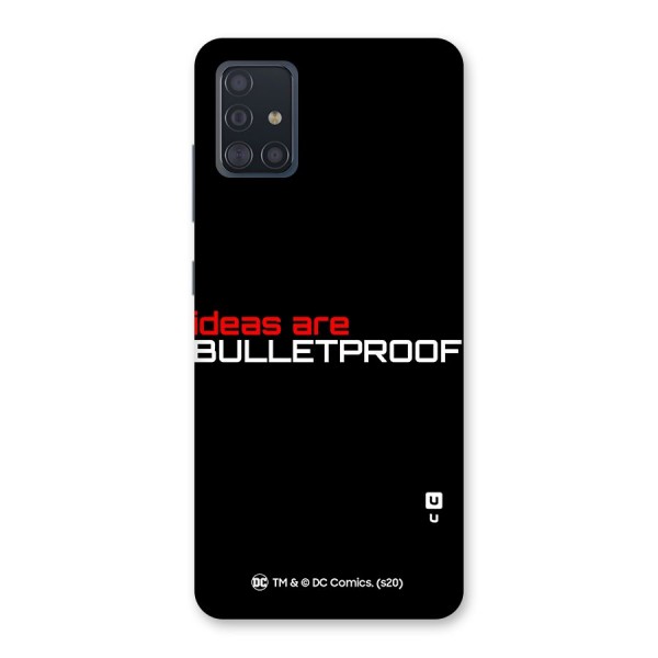 Vendetta Ideas are Bulletproof Back Case for Galaxy A51