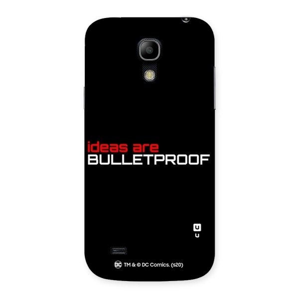 Vendetta Ideas are Bulletproof Back Case for Galaxy S4 Mini