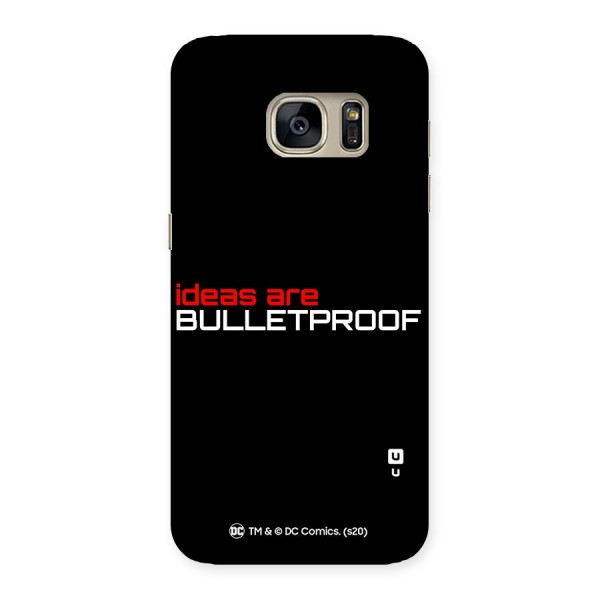 Vendetta Ideas are Bulletproof Back Case for Galaxy S7