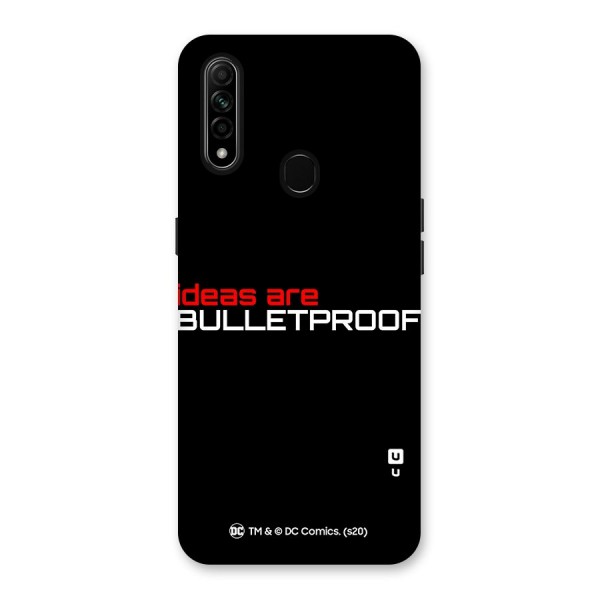 Vendetta Ideas are Bulletproof Back Case for Oppo A31