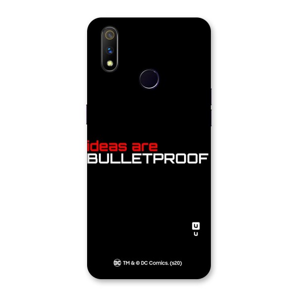 Vendetta Ideas are Bulletproof Back Case for Realme 3 Pro