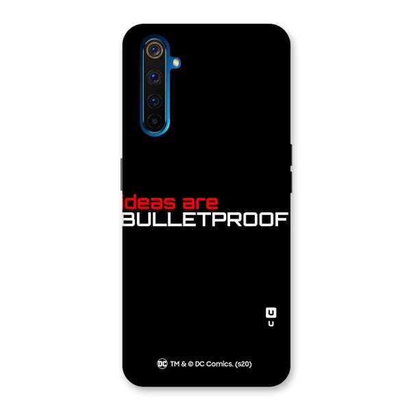 Vendetta Ideas are Bulletproof Back Case for Realme 6 Pro