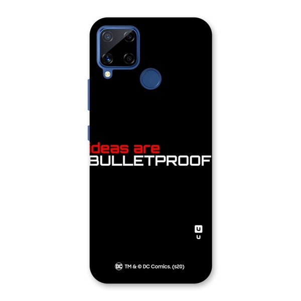 Vendetta Ideas are Bulletproof Back Case for Realme C12