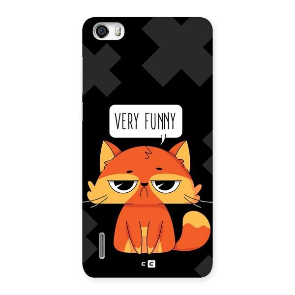 Very Funny Cat Back Case for Honor 6