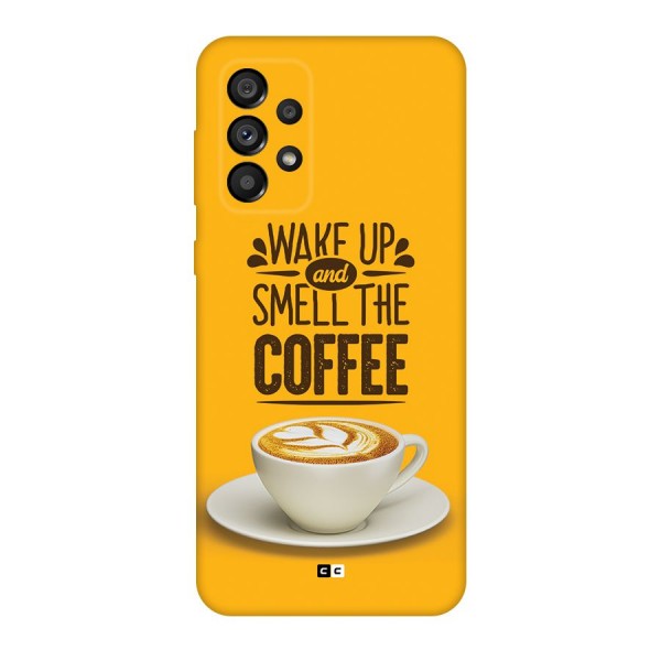 Wake Up Coffee Back Case for Galaxy A73 5G