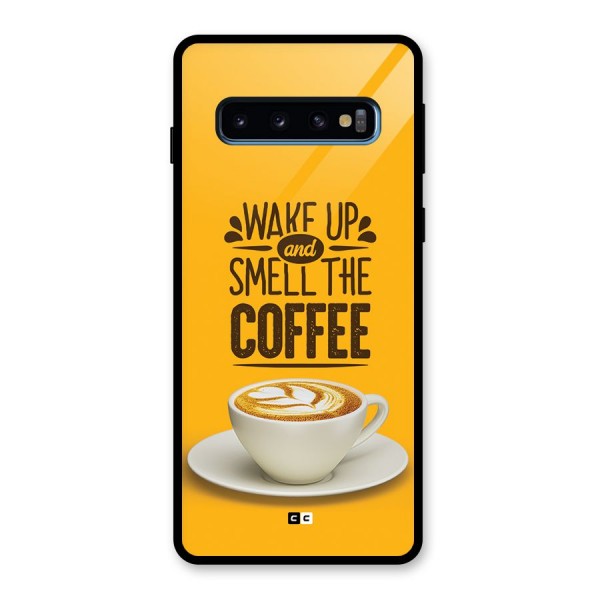 Wake Up Coffee Glass Back Case for Galaxy S10