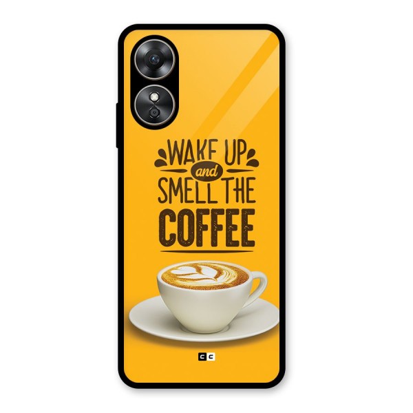 Wake Up Coffee Glass Back Case for Oppo A17