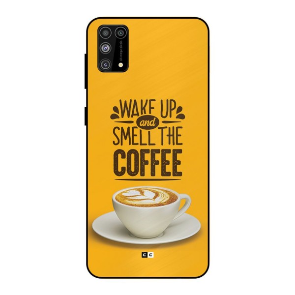 Wake Up Coffee Metal Back Case for Galaxy M31