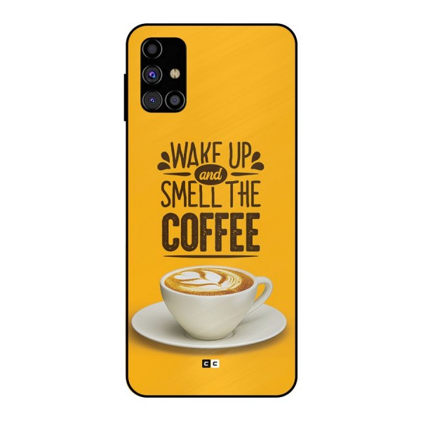 Wake Up Coffee Metal Back Case for Galaxy M31s