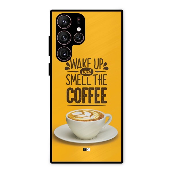 Wake Up Coffee Metal Back Case for Galaxy S22 Ultra 5G