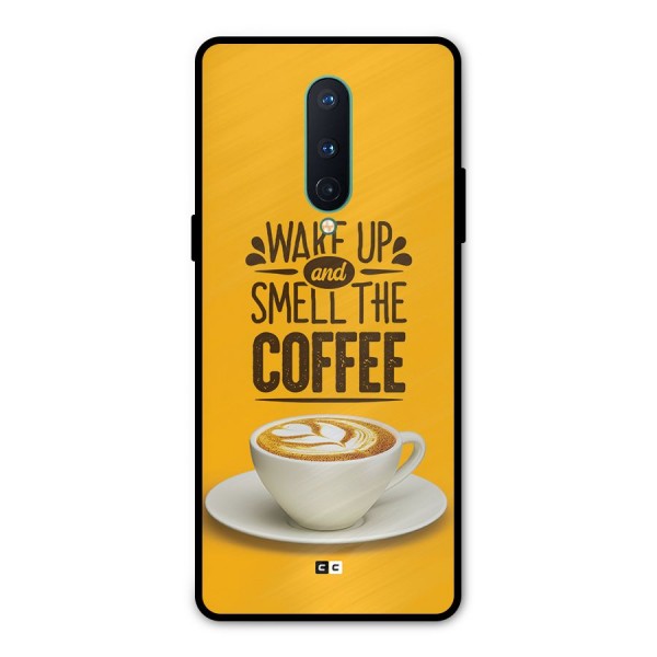 Wake Up Coffee Metal Back Case for OnePlus 8