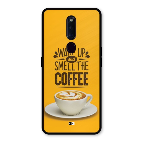 Wake Up Coffee Metal Back Case for Oppo F11 Pro