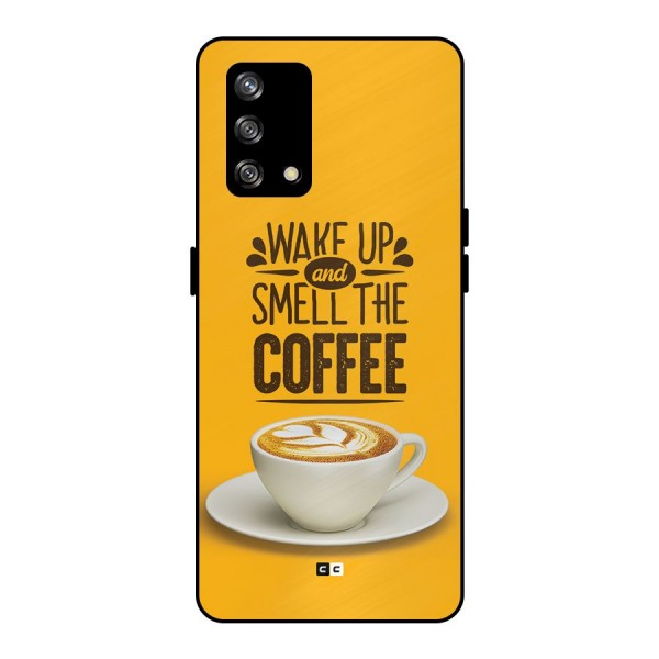 Wake Up Coffee Metal Back Case for Oppo F19s