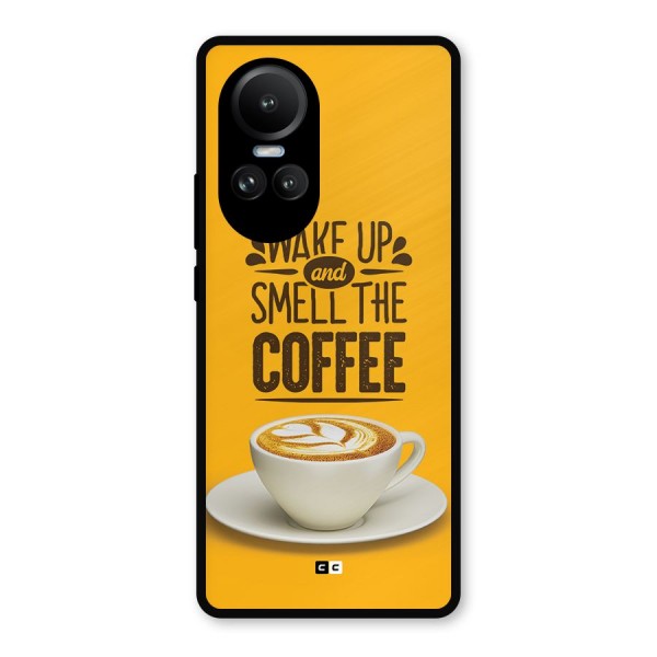 Wake Up Coffee Metal Back Case for Oppo Reno10