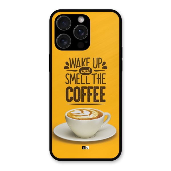 Wake Up Coffee Metal Back Case for iPhone 15 Pro Max