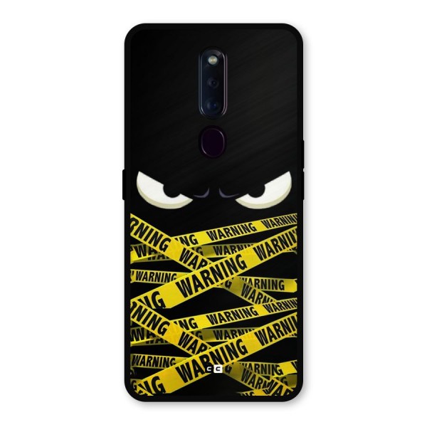 Warning Eyes Metal Back Case for Oppo F11 Pro