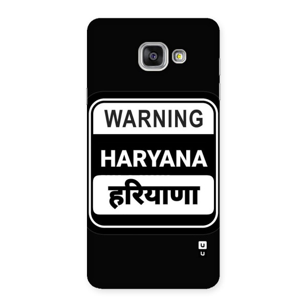 Warning Haryana Back Case for Galaxy A7 (2016)