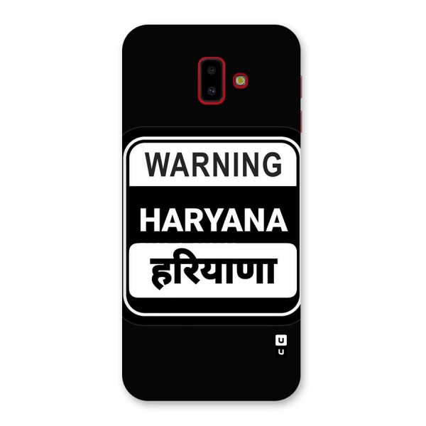 Warning Haryana Back Case for Galaxy J6 Plus