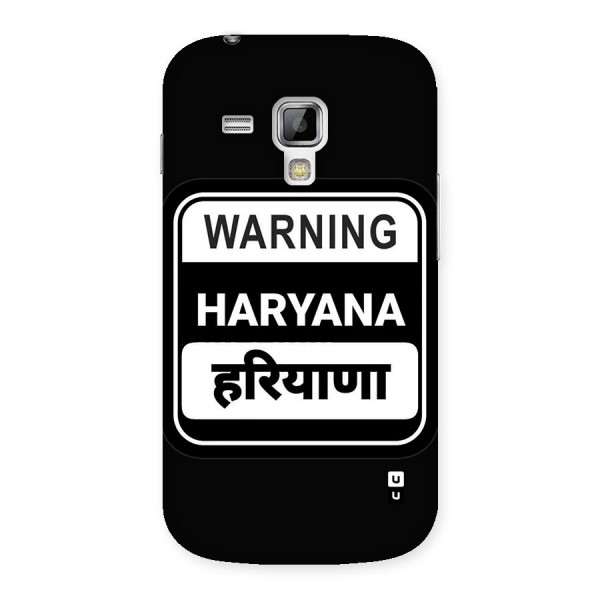 Warning Haryana Back Case for Galaxy S Duos