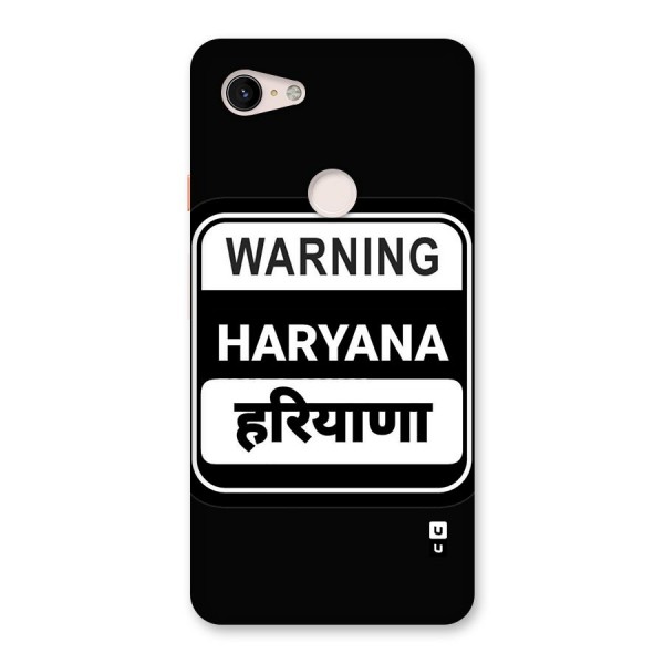 Warning Haryana Back Case for Google Pixel 3 XL