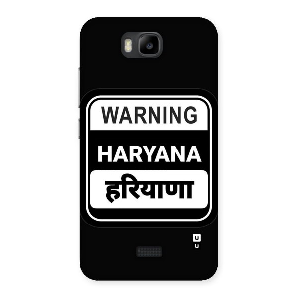 Warning Haryana Back Case for Honor Bee