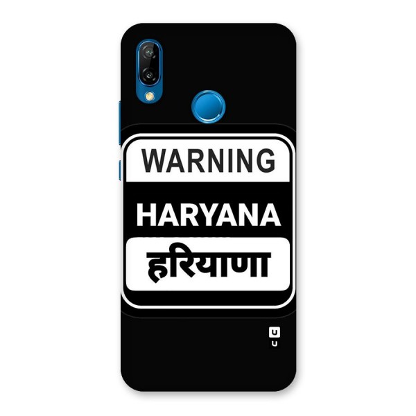 Warning Haryana Back Case for Huawei P20 Lite