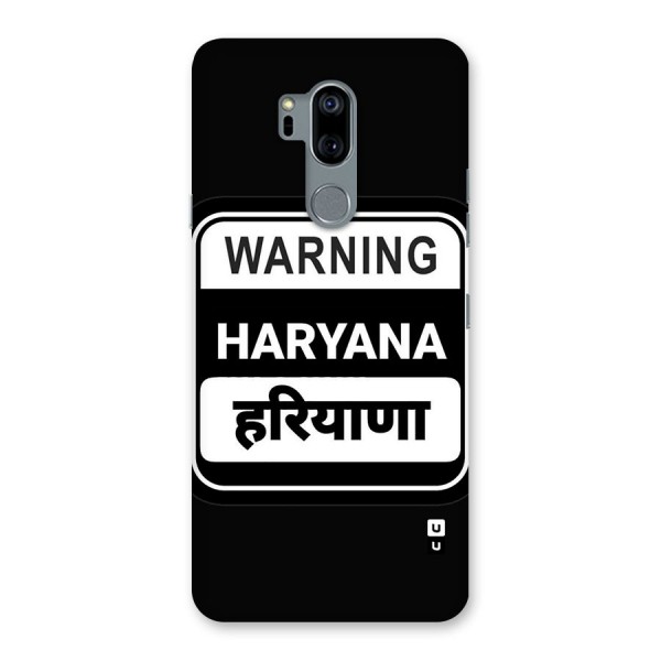 Warning Haryana Back Case for LG G7
