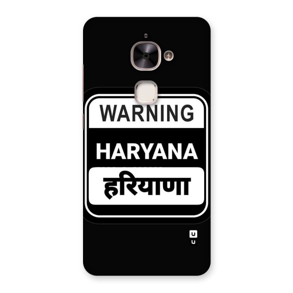 Warning Haryana Back Case for Le 2