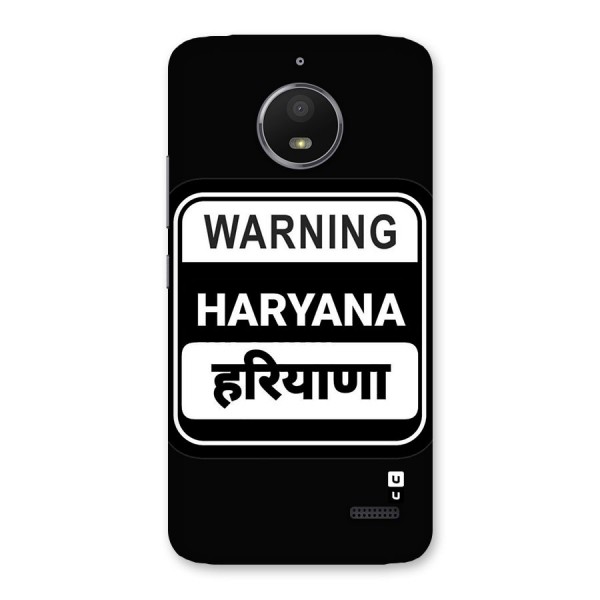 Warning Haryana Back Case for Moto E4