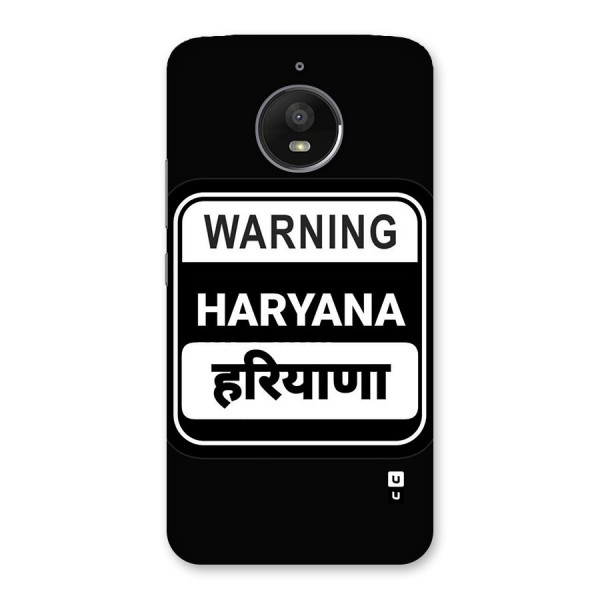 Warning Haryana Back Case for Moto E4 Plus