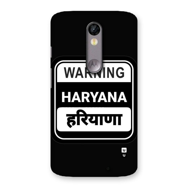 Warning Haryana Back Case for Moto X Force