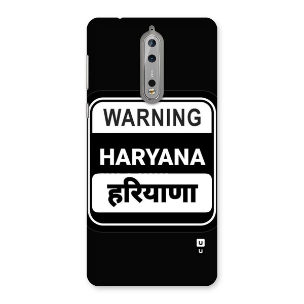 Warning Haryana Back Case for Nokia 8