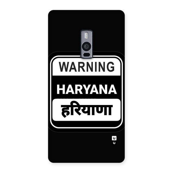 Warning Haryana Back Case for OnePlus 2
