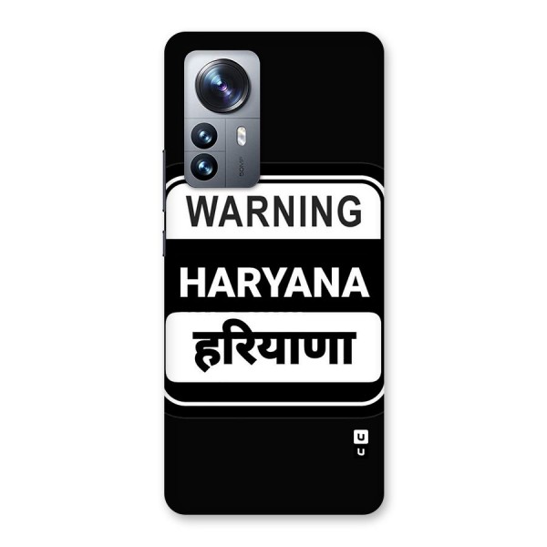 Warning Haryana Back Case for Xiaomi 12 Pro