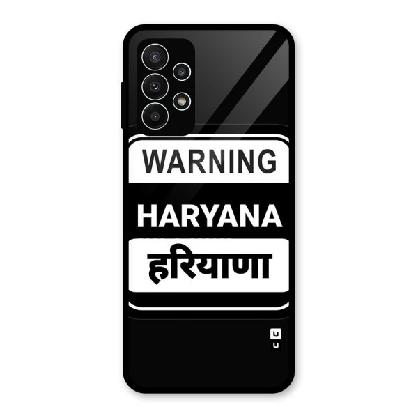 Warning Haryana Glass Back Case for Galaxy A23