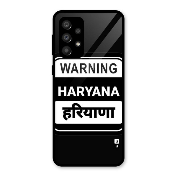 Warning Haryana Glass Back Case for Galaxy A32