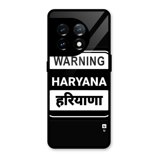 Warning Haryana Glass Back Case for OnePlus 11