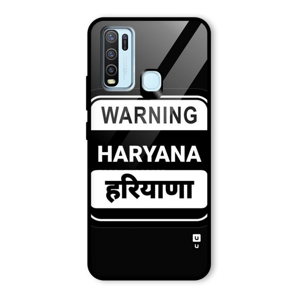 Warning Haryana Glass Back Case for Vivo Y30