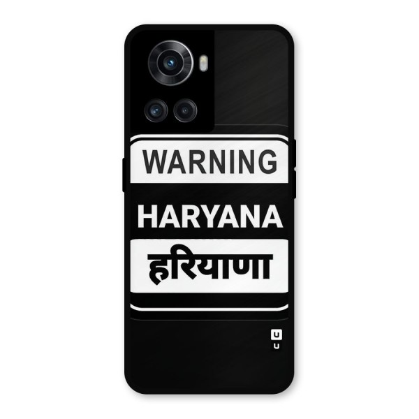 Warning Haryana Metal Back Case for OnePlus 10R