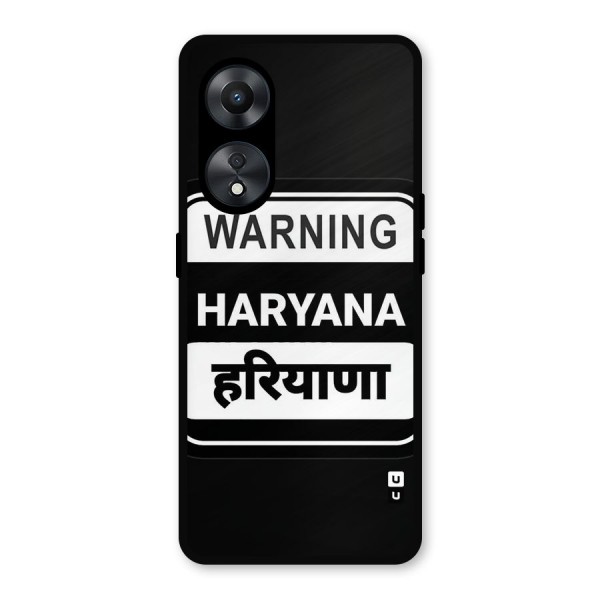 Warning Haryana Metal Back Case for Oppo A78