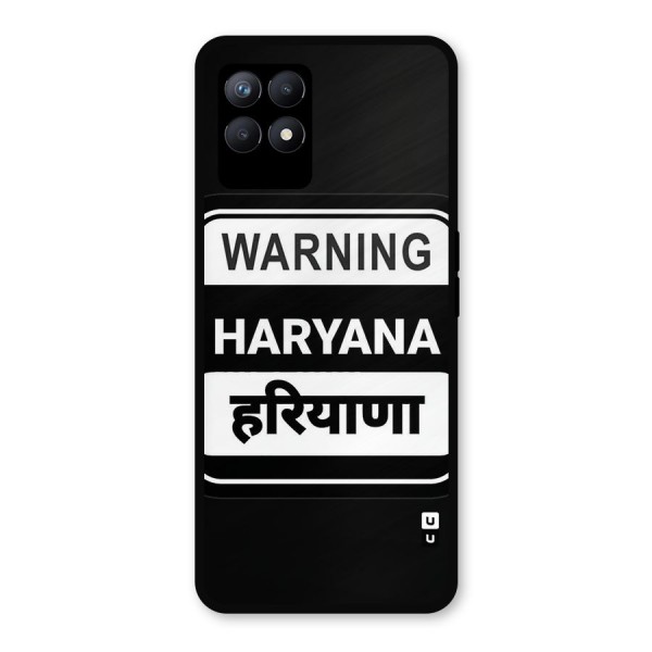 Warning Haryana Metal Back Case for Realme 8i