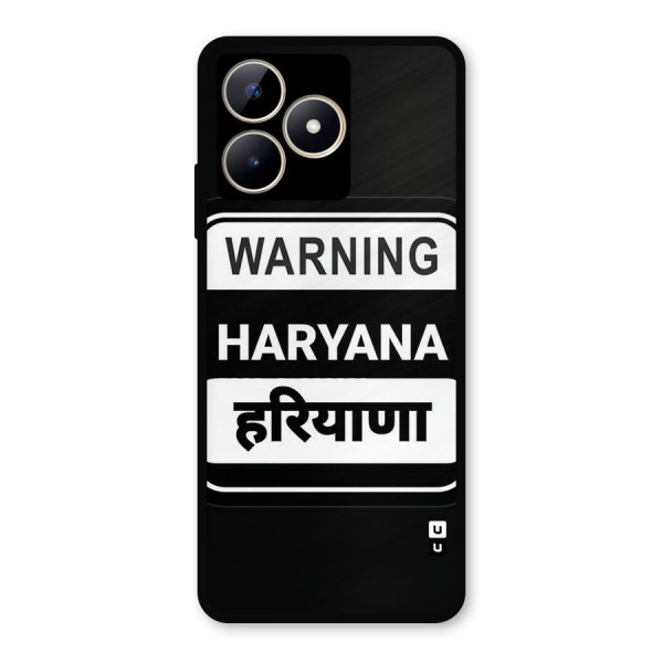 Warning Haryana Metal Back Case for Realme Narzo N53