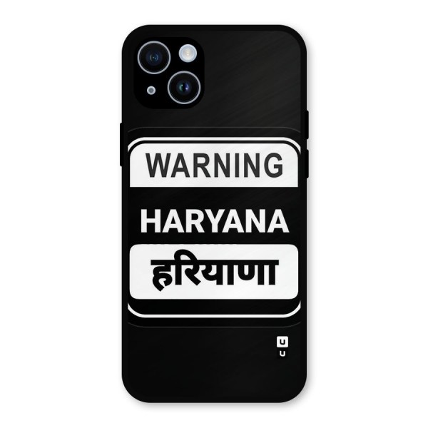 Warning Haryana Metal Back Case for iPhone 14