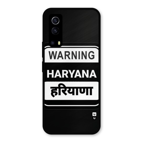 Warning Haryana Metal Back Case for iQOO Z3