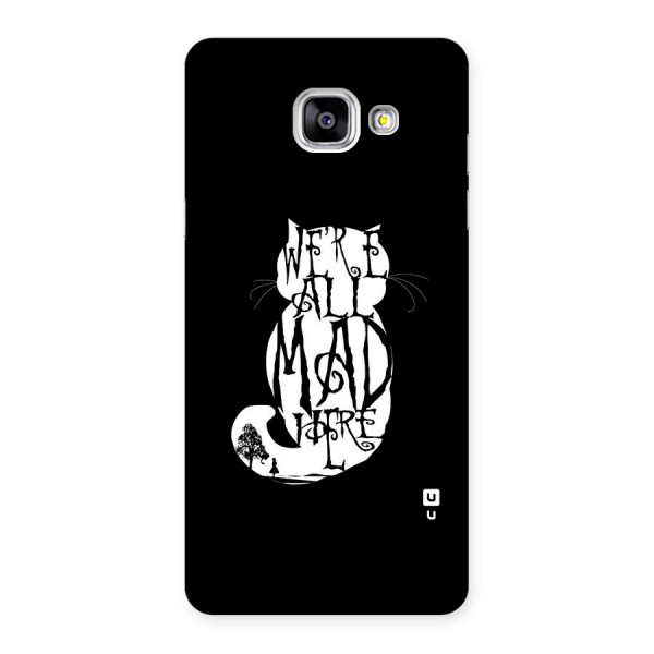 We All Mad Here Back Case for Galaxy A5 2016